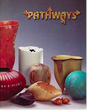 Pathways - the AAW's second international juried exhibition