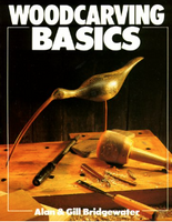 Woodcarving Basics by Alan & Gill Bridgewater