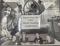 A sampling of papers from the 1997 World Turning Conference