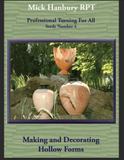 Making and Decorating Hollow Forms - Mark Hanbury - USED