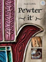 Pewter It! by Sandy Griffiths