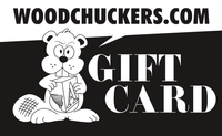 Woodchucker Gift Cards (Online Only)