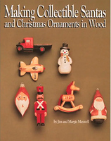 Making Collectible Santas and Christmas Ornaments in Wood